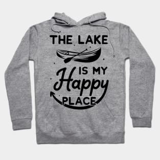 the lake is my happy place Hoodie